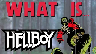 What Is... Hellboy's First Adventure - Hellboy Vol. 1 Seed of Destruction