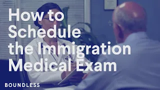 How to Schedule the Immigration Medical Exam