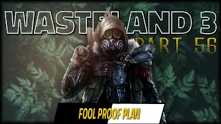 BETA MASTER - WASTELAND 3 Let's Play - Part 56