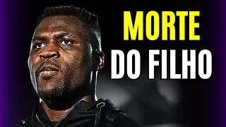 A TRAGÉDIA DE FRANCIS NGANNOU...