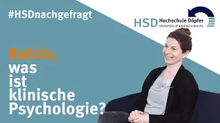 #HSDnachgefragt: Katrin, was ist klinische Psychologie?