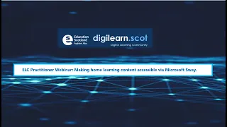 Webinar Recording. Making home learning content accessible via Microsoft Sway