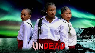 UNDEAD - Sharon ifedi Nollywood new hit movie 2023 (FULL)