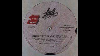 Ladi Luv - Good To The Last Drop