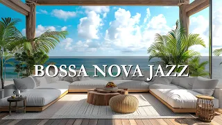 Smooth Bossa Nova Jazz - Music with a Sea View & Calm Waves Sound for Relax, Work, Study