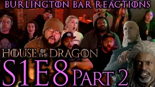 F*ck Around & Find Out! // House of the Dragon S1x8 Burlington Bar REACTION Part 2!