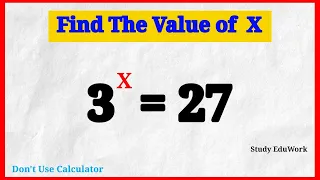 Math Exponent Simplification | Find the Value of X
