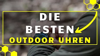 Outdoor Uhr TEST (2024) - Die 3 besten Outdoor Uhren im großen VERGLEICH!