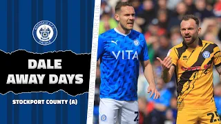 Dale Away Days | Stockport County 1-0 Dale