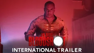 BLOODSHOT – International Trailer