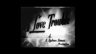 I Love Trouble (1948) FILM NOIR