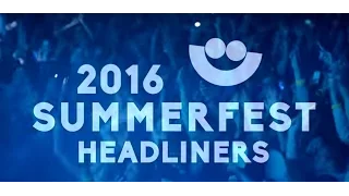 Summerfest 2016: Full Lineup