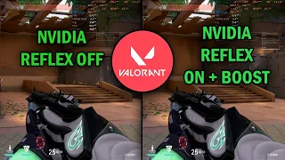 VALORANT NVIDIA REFLEX OFF VS NVIDIA REFLEX ON + BOOST