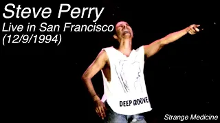 Steve Perry - Live in San Francisco (December 9th, 1994)