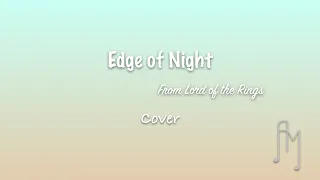 Edge of Night ~ From Lord of the Rings Cover