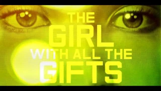 The Girl with All the Gifts  - Ambient Soundtrack Mix (Depth Of Field Mix)