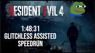 Resident Evil 4 Glitchless Assisted 1:48:31 (NMG)