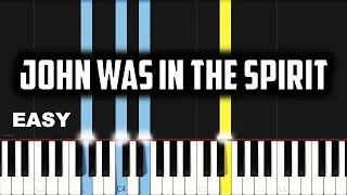 John Was In The Spirit | EASY PIANO TUTORIAL BY Extreme Midi