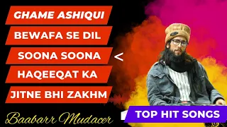 Top Hit Songs By Baabarr Mudacer | Sad Songs