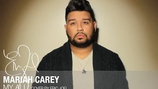 Mariah Carey - My All (@Eric_Joel Cover)