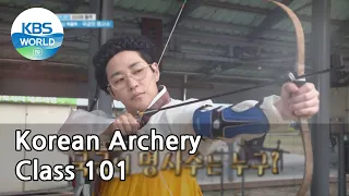 Korean Archery Class 101 (2 Days & 1 Night Season 4) | KBS WORLD TV 210523