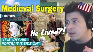 American Reacts The Miraculous Medieval Surgery That Saved King Henry V’s Life