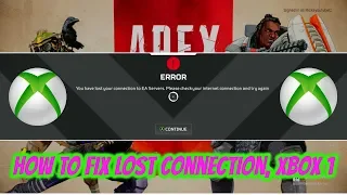 Apex Legends How To Fix Lost Connection Xbox one