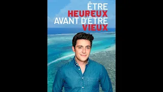 Les reportages de Martin Weill - Être heureux avant d’être vieux