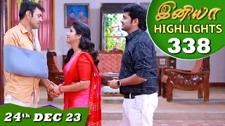 Iniya Serial | EP 338 Highlights | 24th Dec 2023 | Alya Manasa | Rishi | Saregama TV Shows Tamil