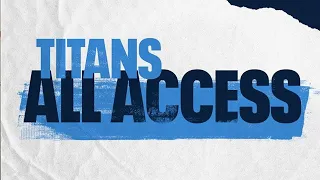 Titans-Texans Week 17 Preview | Titans All-Access