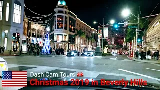 Dash Cam Tours || Beverly  Hills' Christmas 2019 Decorations