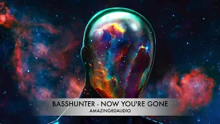 BASSHUNTER - NOW YOU'RE GONE - 8D AUDIO - UTILISER DES ECOUTEURS OU UN CASQUE 🎧