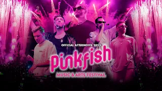 Pinkfish Music & Arts Festival 2023 | Official Aftermovie