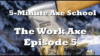 5-Min Axe School: The Basque Bomber Returns (The Work Axe Ep5)