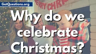 Why do we celebrate Christmas? | What is Christmas?