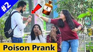 Poi$on Prank | Part 2 | Prakash Peswani Prank |