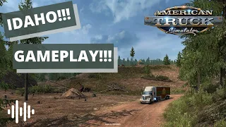 IDAHO GAMEPLAY!!! American Truck Simulator (ATS) Map Expansion!!