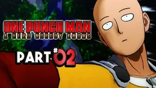 ONE PUNCH MAN A Hero Nobody Knows Part 2 Mosquito Girl Boss Gameplay Walkthrough