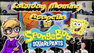 SpongeBob SquarePants - Saturday Morning Acapella