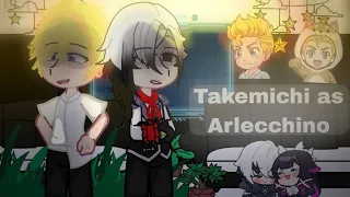 kanto manji react to takemichi as Arlecchino