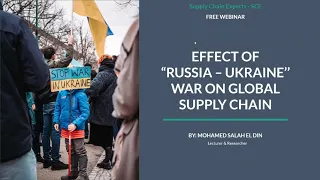 Effect of “Russia – Ukraine’’ war on global supply chain