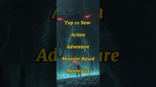 TOP 10 Action Adventure Monster Movies #viralvideo #shortsfeed #viralshorts2022 #trending