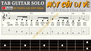 TAB GUITAR |Một Cõi Đi Về| PHIÊN âm NỐT nhạc. Sheet NHẠC. Melody PIANO.