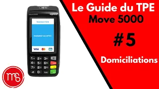 Guide TPE Ingenico Move 5000 - 05 Initialisation domiciliation