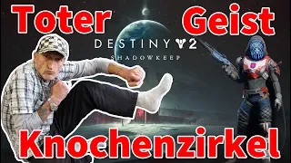 Destiny 2 Shadowkeep UNZERTRENNLICH toten Geist im Knochenzirkel finden