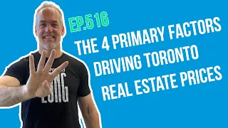 4 Main Factors Driving Toronto Real Estate Prices (One is Sneaky)