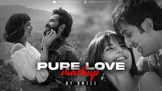 Pure Love Mashup | Amtee | Arijit Singh | Romantic Love Songs 2023