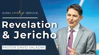 Jericho & Revelation - Pastor David Salazar || Worship Hour (3/16/24)