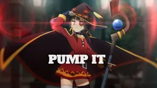 Megumin「AMV」- Pump It (Lyrics)