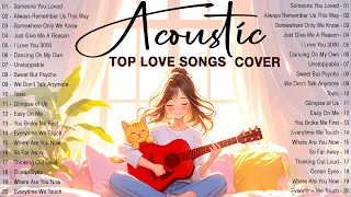 Top Acoustic Songs 2024 Music ✔ New Acoustic Love Songs 2024 Cover Playlist to Enjoy Your Day